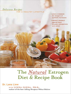 cover image of The Natural Estrogen Diet and Recipe Book